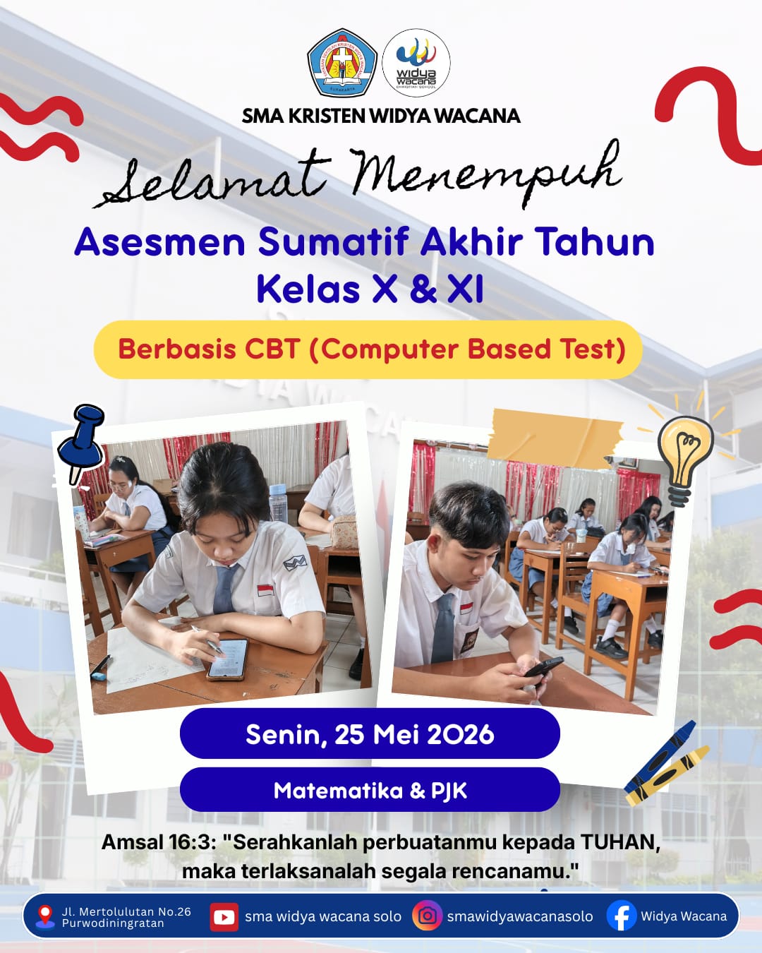berita, Asesmen Sumatif Akhir Tahun (ASAT) 2025/2026, sma widya wacana, widya wacana, ysk,  yayasan sekolah kristen, yayasan, surakarta, sma